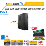 DELL SLIM OECS1250I501-OECS125000201GTH /i5 14400/ประกัน 3 Years Onsite/ITSTORE-ONLINE