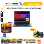 ASUS ROG STRIX G16 G615LW-S5114W /Ultra 9 275HX /ประกัน 3 YEARS Onsite service+ 1Y Perfect warranty/BY ITSTORE ONLINE