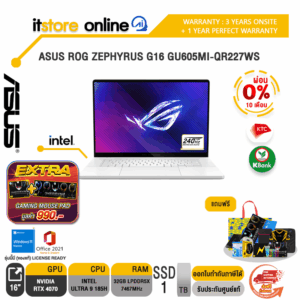 [ผ่อน 0% 10 ด.]ASUS ROG ZEPHYRUS G16 GU605MI-QR227WS /Ultra 9 185H/ประกัน 3 Years Onsite + 1 Year Perfect Warranty/ITSTORE-ONLINE