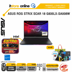 ASUS ROG STRIX SCAR 18 G835LX-SA008W /Ultra 9 275HX/ประกัน 3 YEARS Onsite service+ 1Y Perfect warranty/BY ITSTORE ONLINE