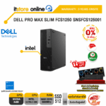 [ผ่อน 0% 10 ด.]DELL PRO MAX SLIM FCS1250 SNSFCS125001 / Ultra 5 235/ประกัน 3 Years Onsite/BY ITSTORE ONLINE
