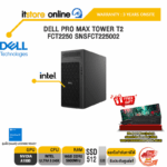 DELL PRO MAX TOWER T2 FCT2250 SNSFCT225002 /Ultra 5 245K/ประกัน 3 Years Onsite/BY ITSTORE ONLINE
