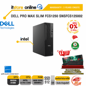 [ผ่อน 0% 10 ด.]DELL PRO MAX SLIM FCS1250 SNSFCS125002 /Ultra 5 245K/ประกัน 3 Years Onsite/BY ITSTORE ONLINE
