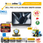 [ผ่อน 0% 10 ด.]DELL PRO 13 PLUS PB13255 SNSPB1325505 /Ryzen AI 5 PRO 340/ประกัน 3 Years Onsite/ITSTORE-ONLINE