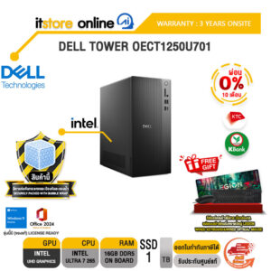 [ผ่อน 0% 10 ด.]DELL TOWER OECT1250U701 /Ultra 7 265/ประกัน 3 Years Onsite/ITSTORE-ONLINE