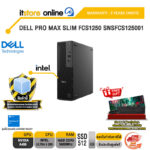 DELL PRO MAX SLIM FCS1250 SNSFCS125001 / Ultra 5 235/ประกัน 3 Years Onsite/BY ITSTORE ONLINE