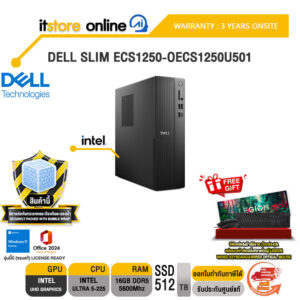 DELL SLIM ECS1250-OECS1250U501 /Ultra 5-225/ประกัน 3 Years Onsite/ITSTORE-ONLINE