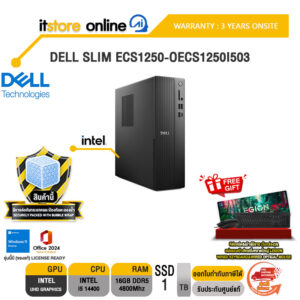 DELL SLIM ECS1250-OECS1250I503 /i5 14400/ประกัน 3 Years Onsite/ITSTORE-ONLINE