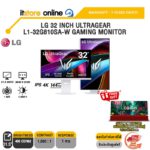 LG 32 INCH ULTRAGEAR L1-32G810SA-W GAMING MONITOR (IPS 4K 144Hz)/ประกัน 3 Years Onsite/ITSTORE-ONLINE