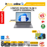 [ผ่อน 0% 10 ด.]LENOVO IDEAPAD SLIM 3 14ARP10 83K6004JTA /R7 7735HS/ประกัน 2 Years Premium Care/BY ITSTORE-ONLINE