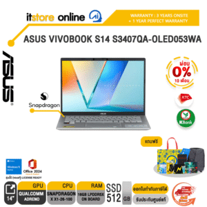 [ผ่อน 0% 10 ด.] ASUS VIVOBOOK S14 S3407QA-OLED053WA /Snapdragon X X1-26-100/ประกัน 3 YEARS Onsite + 1Y Perfect warranty/ITSTORE-ONLINE