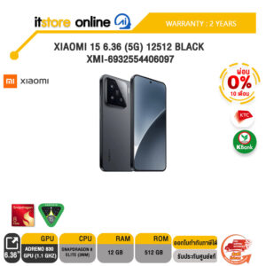 [ผ่อน 0% 10 ด.]XIAOMI 15 6.36" (5G) 12/512 BLACK XMI-6932554406097 /Snapdragon 8 Elite (3nm)/ประกัน 2 Years/BY ITSTORE-ONLINE