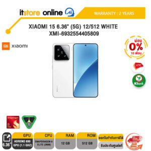 [ผ่อน 0% 10 ด.]XIAOMI 15 6.36" (5G) 12/512 WHITE XMI-6932554405809 /Snapdragon 8 Elite/ประกัน 2 Years/BY ITSTORE-ONLINE