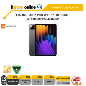 XIAOMI PAD 7 PRO WIFI 11.16 8/256 GY XMI-6932554415952 /ประกัน 15 Months/BY ITSTORE-ONLINE