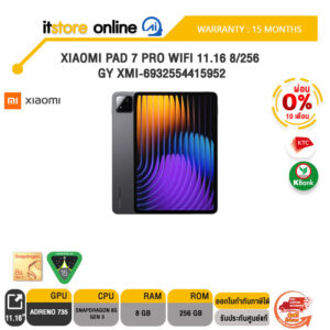 [ผ่อน 0% 10 ด.] XIAOMI PAD 7 PRO WIFI 11.16 8/256 GY XMI-6932554415952 /ประกัน 15 Months/BY ITSTORE-ONLINE