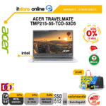 [ผ่อน 0% 10 ด.]ACER TRAVELMATE TMP215-55-TCO-53D5 /i5-1334U /ประกัน 3 Years Onsite/BY ITSTORE ONLINE