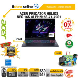 [ผ่อน 0% 10 ด.]ACER PREDATOR HELIOS NEO 16S AI PHN16S-71-79S1 /Ultra 7-255HX /ประกัน 3 Years Onsite/ITSTORE-ONLINE