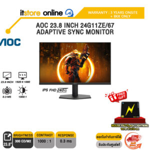 AOC 23.8 INCH 24G11ZE/67 ADAPTIVE SYNC MONITOR (IPS FHD 240Hz)/ประกัน 3 Years Onsite + BKK ONLY/BY ITSTORE-ONLINE