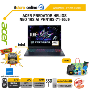 ACER PREDATOR HELIOS NEO 16S AI PHN16S-71-95J9 /Ultra 9 275HX /ประกัน 3 Years Onsite/BY ITSTORE ONLINE