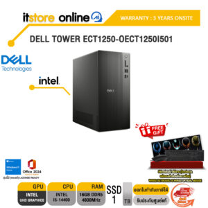 DELL TOWER ECT1250-OECT1250I501 / i5-14400 /ประกัน 3 Years Onsite/ITSTORE-ONLINE