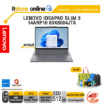 LENOVO IDEAPAD SLIM 3 14ARP10 83K6004JTA /R7 7735HS/ประกัน 2 Years Premium Care/BY ITSTORE-ONLINE