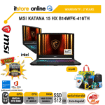 MSI KATANA 15 HX B14WFK-416TH /i7 14650HX/ประกัน 2 Years/BY ITSTORE-ONLINE