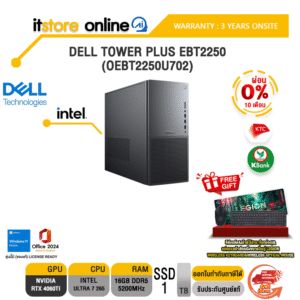 [ผ่อน 0% 10 ด.] DELL TOWER PLUS EBT2250 (OEBT2250U702) /Ultra 7 265 /ประกัน 3 Years Support Onsite Service/BY ITSTORE-ONLINE