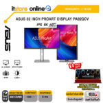 ASUS 32 INCH PROART DISPLAY PA32QCV (IPS 6K 60Hz)/ประกัน 3 Years/BY ITSTORE-ONLINE