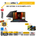 MSI KATANA 15 HX B14WFK-415TH /i9-14900HX/ประกัน 2 Years/BY ITSTORE-ONLINE