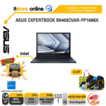 ASUS EXPERTBOOK B9403CVAR-PP1686X /Core 7 150U/ประกัน 4 Years Onsite + 1 Year Perfect Warranty/BY ITSTORE-ONLINE