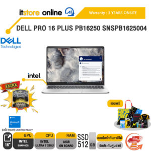DELL PRO 16 PLUS PB16250 SNSPB1625004 /Ultra 7 265U/ประกัน 3 Years Onsite/ BY ITSTORE-ONLINE
