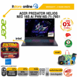 [ผ่อน 0% 10 ด.]ACER PREDATOR HELIOS NEO 16S AI PHN16S-71-79S1 /Ultra 7-255HX /ประกัน 3 Years Onsite/ITSTORE-ONLINE
