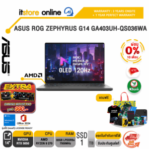 [ผ่อน 0% 10 ด.]ASUS ROG ZEPHYRUS G14 GA403UH-QS036WA /Ryzen 9 270/ประกัน 3 Years Onsite + 1 Year Perfect warranty/BY ITSTORE-ONLINE