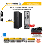 ASUS EXPERTCENTER D7 SFF D701SERES-514500007X /i5-14500/ประกัน 3 Years Onsite + 1 Year Perfect Warranty/BY ITSTORE-ONLIN