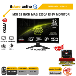 MSI 32 INCH MAG 325QF E18V MONITOR (VA WQHD 180Hz)/ประกัน 3 Years/BY ITSTORE-ONLINE