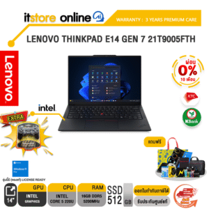 [ผ่อน 0% 10 ด.]LENOVO THINKPAD E14 GEN 7 21T9005FTH /Core 5 220U/ประกัน 3 Years Premium Care/ITSTORE-ONLINE