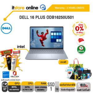 [ผ่อน 0% 10 ด.]DELL 16 PLUS ODB16250U501 /Ultra 5 226V/ประกัน 3 Years Onsite/ITSTORE-ONLINE