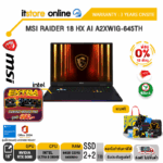 [ผ่อน 0% 10 ด.]MSI RAIDER 18 HX AI A2XWIG-645TH /Ultra 9 285HX/ประกัน 3 Years Onsite/BY ITSTORE-ONLINE