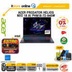 [ผ่อน 0% 10 ด.]ACER PREDATOR HELIOS NEO 18 AI PHN18-72-945W /Ultra 9 275HX/ประกัน 3 Years Onsite/BY ITSTORE-ONLINE