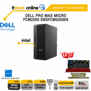 DELL PRO MAX MICRO FCM2250 SNSFCM225003 /Ultra 7 265/ประกัน 3 Years Onsite/BY ITSTORE-ONLINE