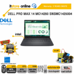 DELL PRO MAX 14 MC14250 SNSMC1425004 /Ultra 7 265H/ประกัน 3 Years Onsite/BY ITSTORE-ONLINE