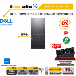 [ผ่อน 0% 10 ด.]DELL TOWER PLUS EBT2250-OEBT2250U701 /Ultra 7 265/ประกัน 3 Years Onsite/ITSTORE-ONLINE