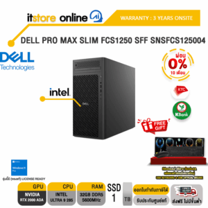 [ผ่อน 0% 10 ด.]DELL PRO MAX SLIM FCS1250 SFF SNSFCS125004 /Ultra 9 285/ประกัน 3 Years Onsite/BY ITSTORE-ONLINE