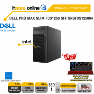 DELL PRO MAX SLIM FCS1250 SFF SNSFCS125004 /Ultra 9 285/ประกัน 3 Years Onsite/BY ITSTORE-ONLINE