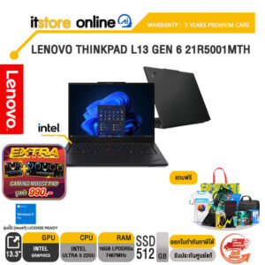LENOVO THINKPAD L13 GEN 6 21R5001MTH /Ultra 5 225U/ประกัน 3 Years Premium Care/BY ITSTORE-ONLINE