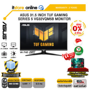 [ผ่อน 0% 6 ด.]ASUS 31.5 INCH TUF GAMING SERIES 5 VG32VQM5B MONITOR (VA FHD 250Hz)/ประกัน 3 Years/BY ITSTORE-ONLINE
