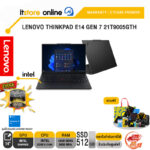 LENOVO THINKPAD E14 GEN 7 21T9005GTH /Core 5 210H/ประกัน 3 Years Premier/BY ITSTORE-ONLINE