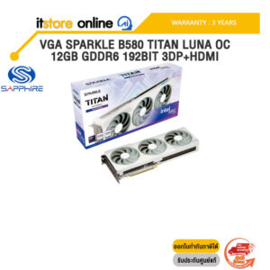 [ผ่อน 0% 10 ด.]VGA SPARKLE B580 TITAN LUNA OC 12GB GDDR6 192BIT 3DP+HDMI /ประกัน 3 Years/BY ITSTORE-ONLINE