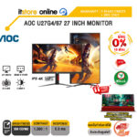 [ผ่อน 0% 10 ด.]AOC U27G4/67 27 INCH MONITOR (IPS 4K 160Hz)/ประกัน 3 Years Onsite + BKK ONLY/BY ITSTORE-ONLINE