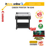 [ผ่อน 0% 10 ด.]CANON PRINTER TM-5240 /ประกัน 3 Years/BY ITSTORE-ONLINE